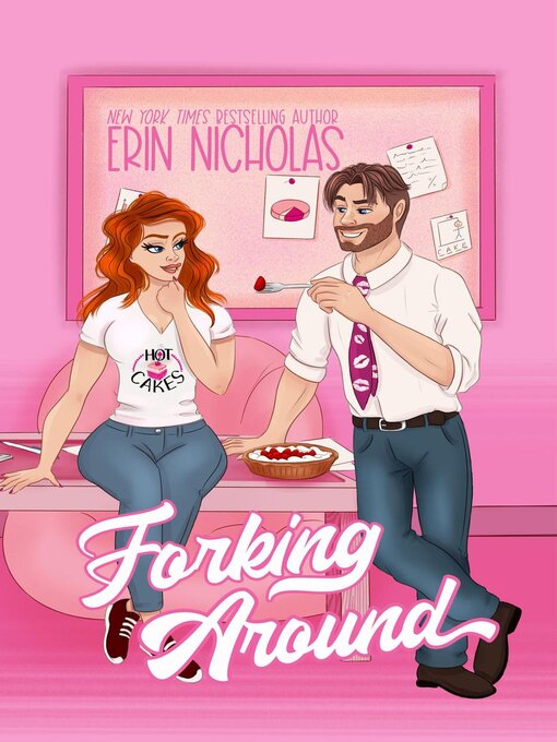 Title details for Forking Around by Erin Nicholas - Available